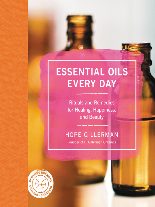 Title details for Essential Oils Every Day by Hope Gillerman - Available
